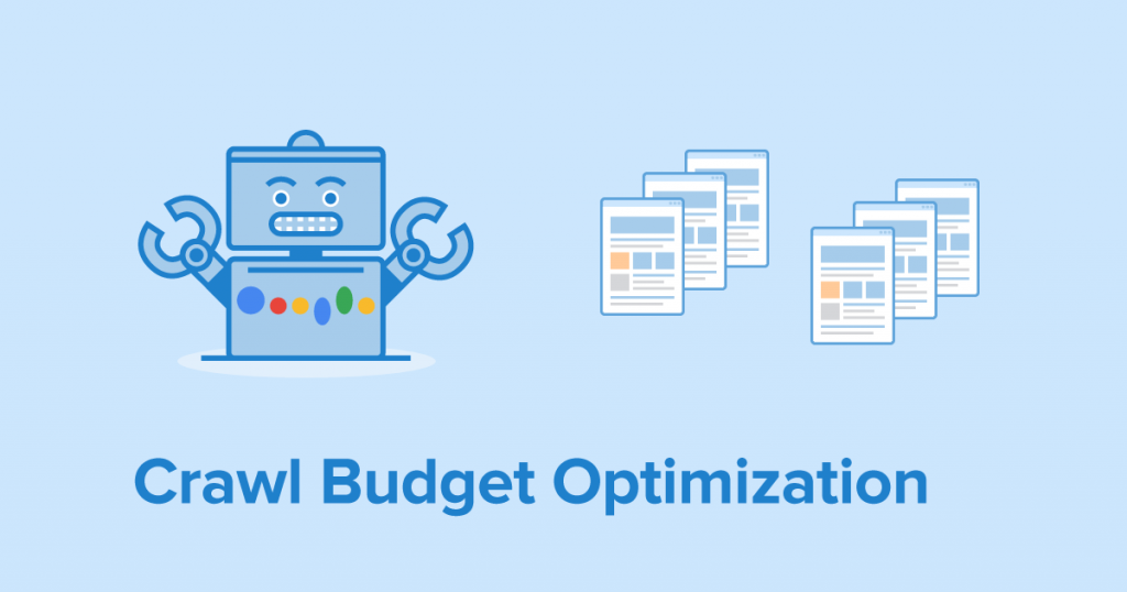 How Do You Optimize your Crawl Budget